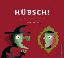 Canizales - Hübsch!, Inbunden