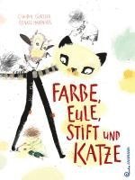 bokomslag Farbe, Eule, Stift und Katze