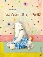 Helga Bansch - Das Glück ist ein Punkt, Inbunden