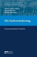 Andreea-Rebeca Bührer, Bernhard Pichler, Wolfgang Reisinger - Die Sachversicherung, Häftad