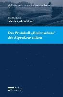 bokomslag Das Protokoll 'Bodenschutz' der Alpenkonvention