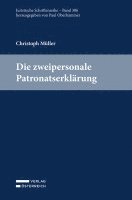 Die zweipersonale Patronatserklärung 1