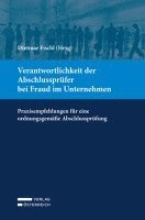 Verantwortlichkeit der Abschlussprüfer bei Fraud im Unternehmen 1