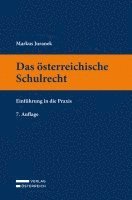 Markus Juranek - Das österreichische Schulrecht, Häftad