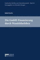 bokomslag Die GmbH-Finanzierung durch Wandeldarlehen