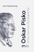 bokomslag Oskar Pisko - Richter, Reformer, Rechtsgelehrter