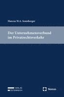 bokomslag Der Unternehmensverbund im Privatrechtsverkehr