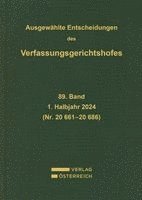 Verfassungsgerichtshof - Ausgewählte Entscheidungen des Verfassungsgerichtshofes, Inbunden