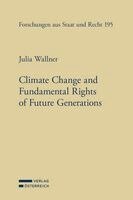 Julia Wallner - Climate Change and Fundamental Rights of Future Generations, Häftad