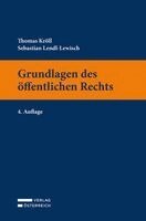 Thomas Kröll, Sebastian Lendl-Lewisch - Grundlagen des öffentlichen Rechts, Häftad
