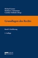 Michael Ganner, Matthias C. Kettemann, Caroline Voithofer - Grundlagen des Rechts Band I, Häftad