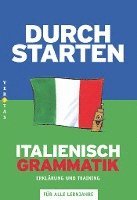 Durchstarten. Italienische Grammatik. Erklärung und Training 1