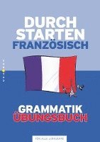 bokomslag Durchstarten Französisch Grammatik. Übungsbuch