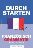 bokomslag Durchstarten Französisch Grammatik. Erklärung und Training