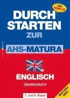 Gabriela Sturm-Petritsch, Martina Spielauer - Durchstarten Zur AHS-Matura Englisch 7. und 8. Klasse. Übungsbuch, Häftad