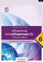 bokomslag Thema Mathematik. Schularbeiten - 6. Klasse. Probeschularbeiten und Übungsaufgaben