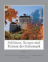 bokomslag Schlösser, Burgen und Ruinen der Steiermark 02