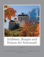 bokomslag Schlösser, Burgen und Ruinen der Steiermark 02