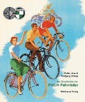 bokomslag Die Geschichte der PUCH-Fahrräder
