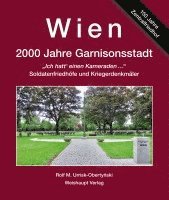 bokomslag Wien. 2000 Jahre ¿Garnisonsstadt, Bd. 7