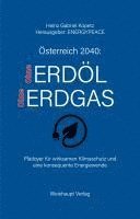 bokomslag Österreich 2040: Ohne Erdöl und Erdgas