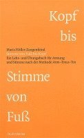 Maria Höller-Zangenfeind - Stimme von Kopf bis Fuß, Häftad