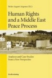 bokomslag Human Rights And A Middle East Peace Process