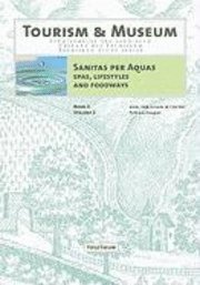 bokomslag Sanitas Per Aquas: Spas, Lifestyles And Foodways