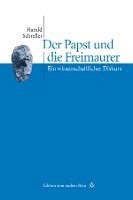 bokomslag Der Papst und die Freimaurer