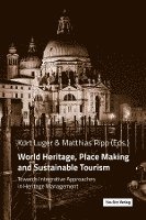 bokomslag World Heritage, Place Making and Sustainable Tourism