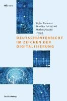 bokomslag Deutschunterricht im Zeichen der Digitalisierung