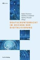 Deutschunterricht im Zeichen der Digitalisierung 1