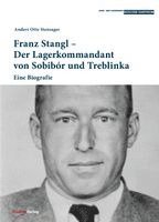 bokomslag Franz Stangl - Der Lagerkommandant von Sobibór und Treblinka