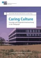 Kerstin Zechner, Michael Schratz, Simone Breit - Caring Culture, Häftad
