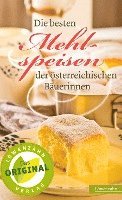 bokomslag Die besten Mehlspeisen der österreichischen Bäuerinnen