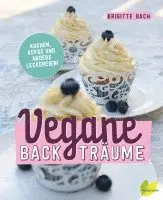 Brigitte Bach - Vegane Backträume, Inbunden. Tillgänglighet: Lägg i varukorg
