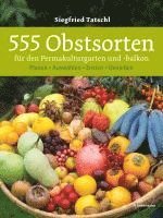 bokomslag 555 Obstsorten für den Permakulturgarten und -balkon