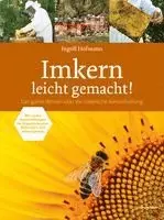 Ingolf Hofmann - Imkern leicht gemacht!, Inbunden. Tillgänglighet: Lägg i varukorg