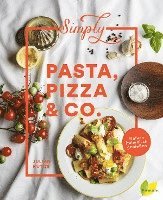 bokomslag Simply Pasta, Pizza & Co.