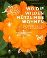bokomslag Wo die wilden Nützlinge wohnen