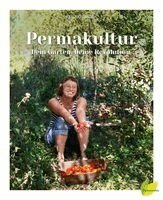 Sigrid Drage - Permakultur - Dein Garten. Deine Revolution., Häftad