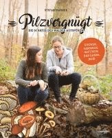 Stefan Marxer - Pilzvergnügt, Inbunden. Tillgänglighet: Lägg i varukorg