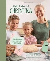 bokomslag Kinder backen mit Christina
