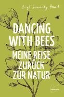 Dancing with Bees 1