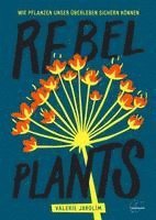 bokomslag Rebel Plants