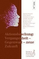 bokomslag Aktionsforschung: Vergangenheit - Gegenwart - ¿neue¿ Zukunft