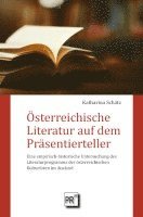 bokomslag Österreichische Literatur auf dem Präsentierteller