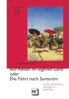 bokomslag Auf Reisen im eigenen Land oder Die Fahrt nach Santarém