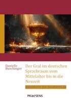 Danielle Buschinger - Der Gral im deutschen Sprachraum vom Mittelalter bis in die Neuzeit, Häftad