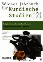 Thomas Schmidinger, Agnes Grond, Christoph Osztovics - Religion in der Kurdischen Diaspora | Religion in the Kurdish Diaspora, Häftad